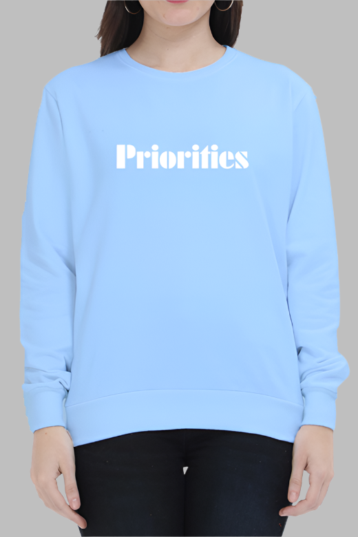 Miss Minimalism - Priorities Sweatshirt