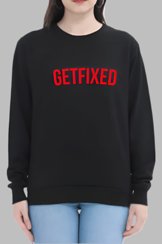MissMinimalism "GetFixed" Sweatshirt