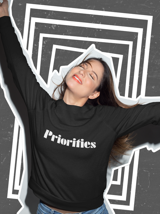 Miss Minimalism - Priorities Sweatshirt
