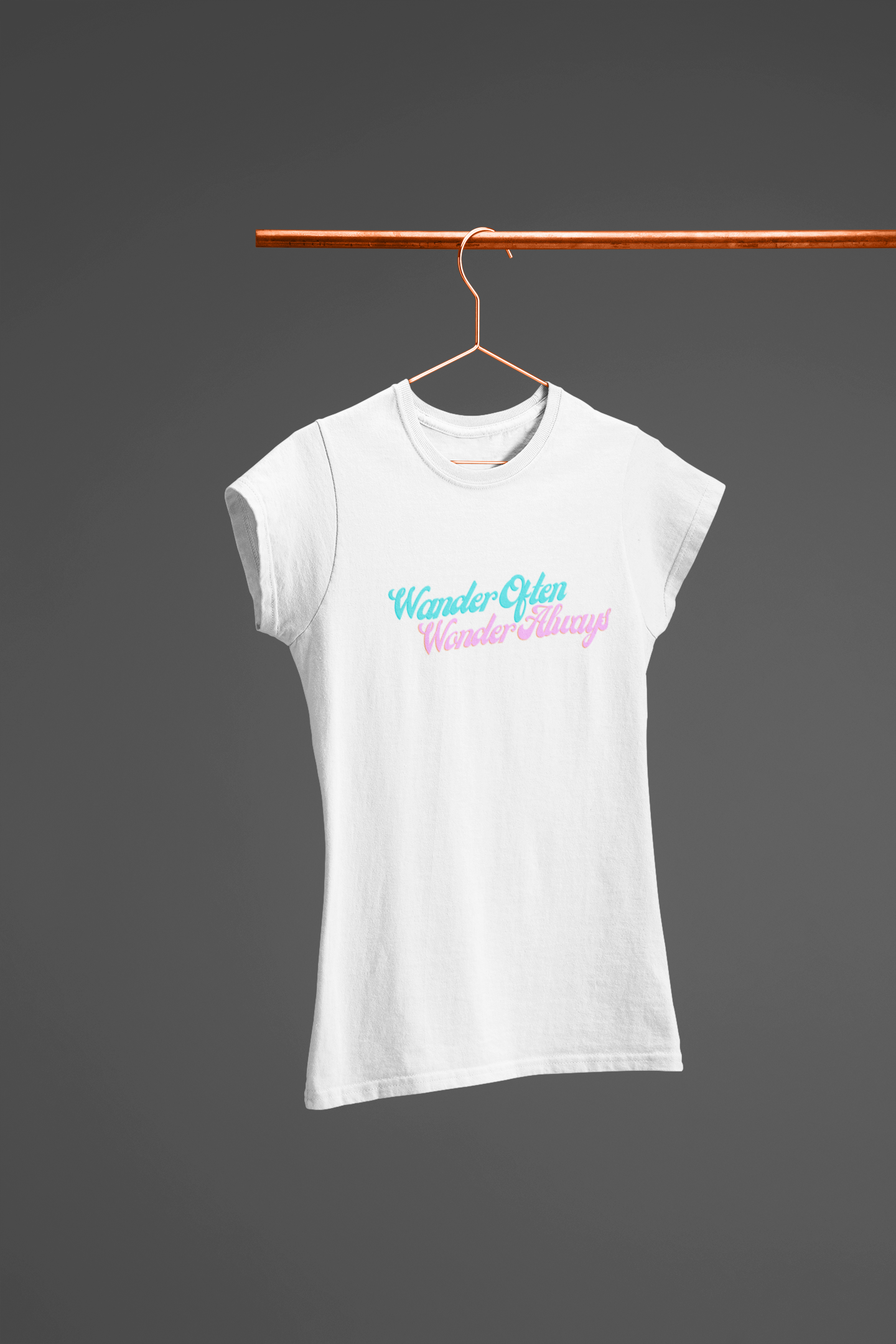 Miss Minimalism - Wander Often Wonder Always Roundneck Tshirt