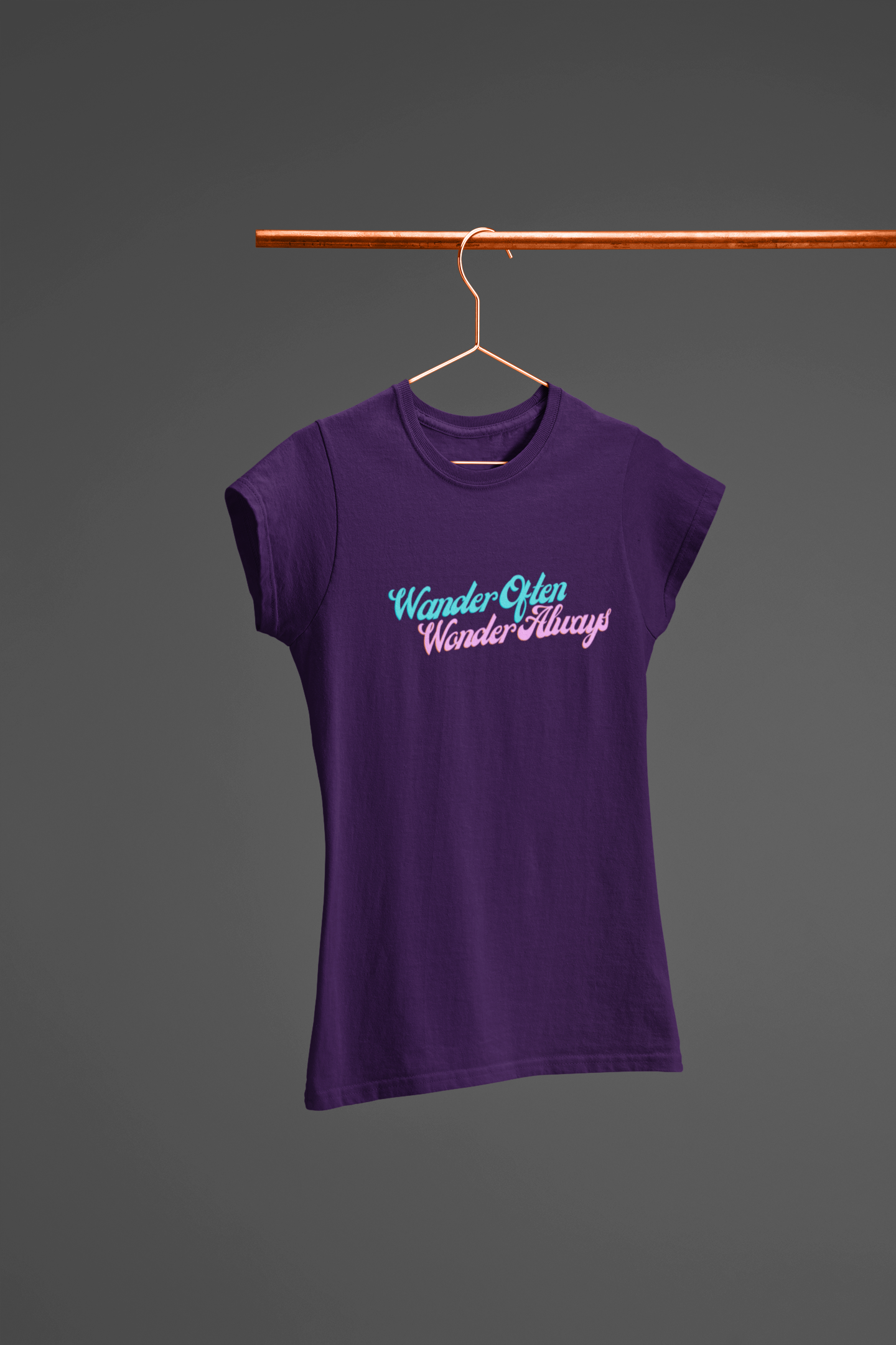 Miss Minimalism - Wander Often Wonder Always Roundneck Tshirt